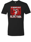S Rather Be at Alex’s T-Shirt